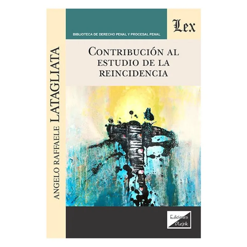 CONTRIBUCIÓN AL ESTUDIO DE LA REINCIDENCIA