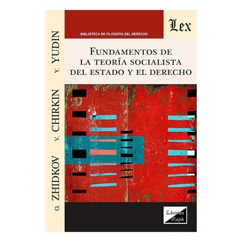 FUNDAMENTOS DE LA TEORÍA SOCIALISTA DEL ESTADO Y EL DERECHO