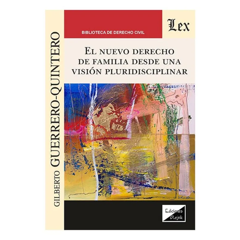 NUEVO DERECHO DE FAMILIA DESDE UNA VISIÓN PLURIDISCIPLINAR
