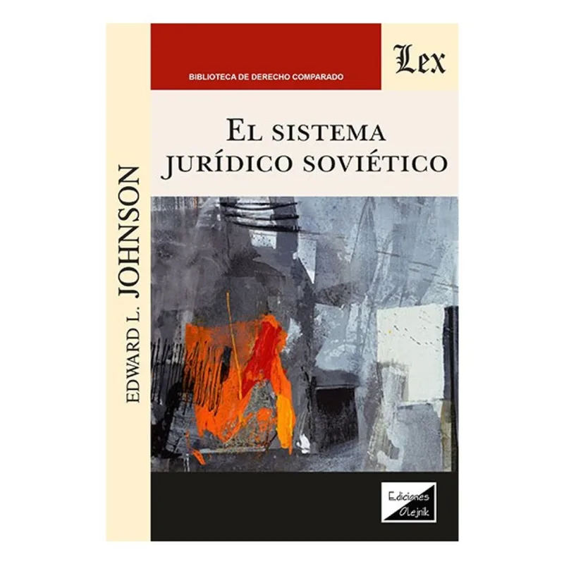 EL SISTEMA JURÍDICO SOVIÉTICO