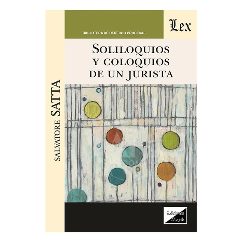 SOLILOQUIOS Y COLOQUIOS DE UN JURISTA