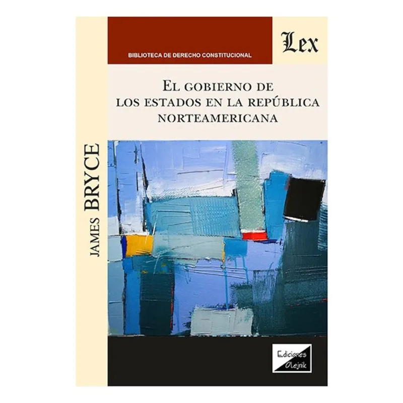 EL GOBIERNO DE LOS ESTADOS EN LA REPÚBLICA NORTEAMERICANA