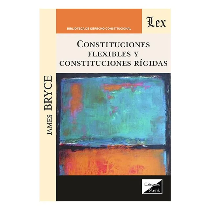 CONSTITUCIONES FLEXIBLES Y CONSTITUCIONES