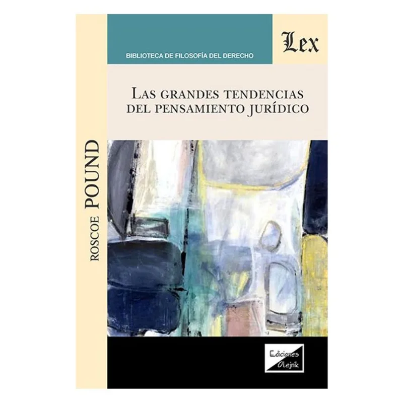 LAS GRANDES TENDENCIAS DEL PENSAMIENTO JURÍDICO