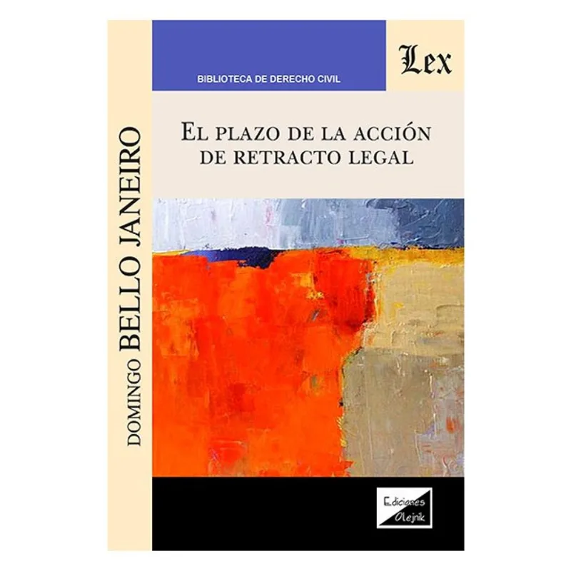 EL PLAZO DE LA ACCION DE RETRACTO LEGAL