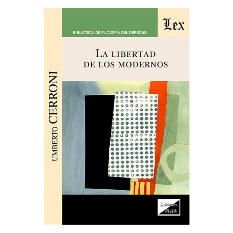 LA LIBERTAD DE LOS MODERNOS