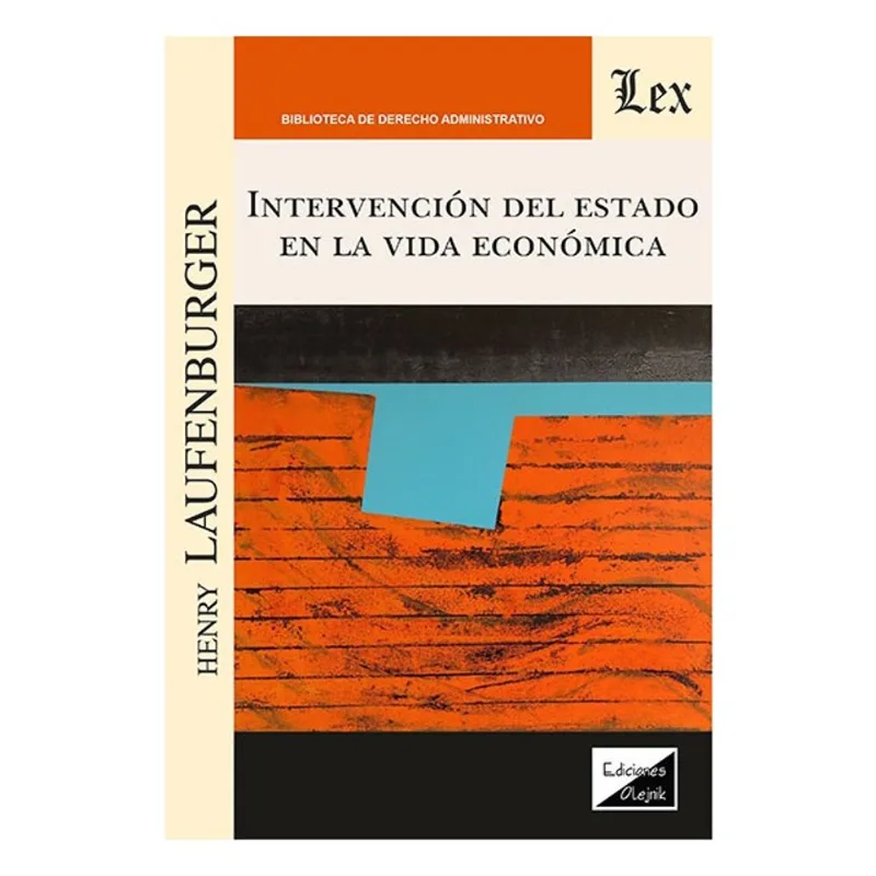 INTERVENCIÓN DEL ESTADO EN LA VIDA ECONÓMICA