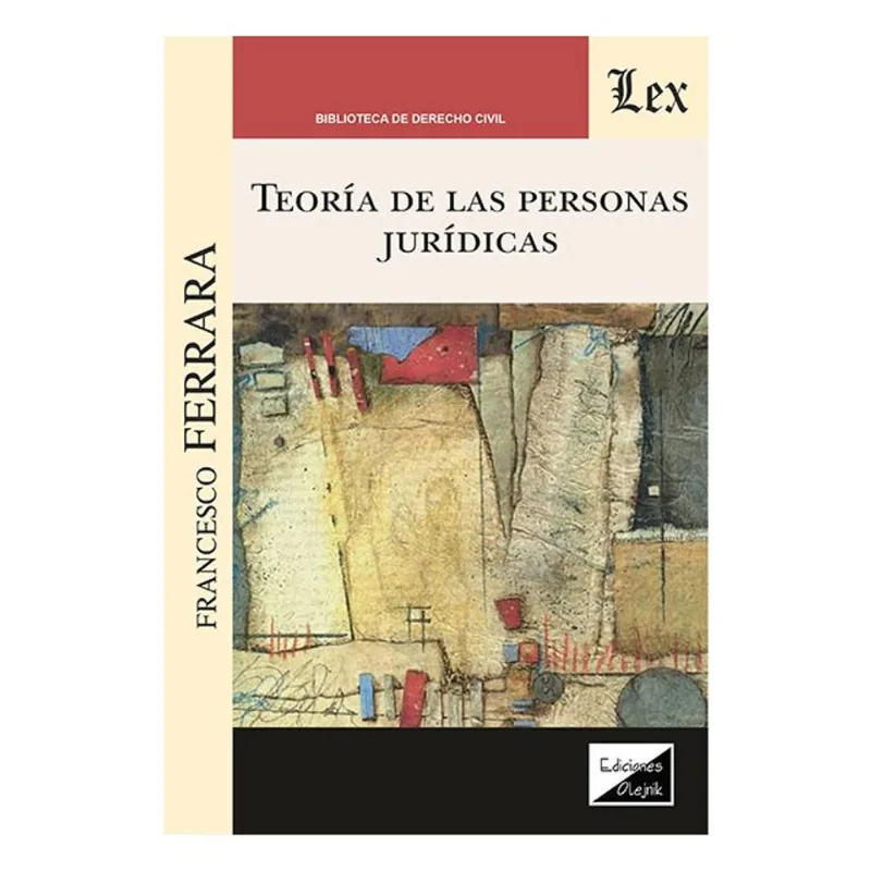 TEORÍA DE LAS PERSONAS JURÍDICAS