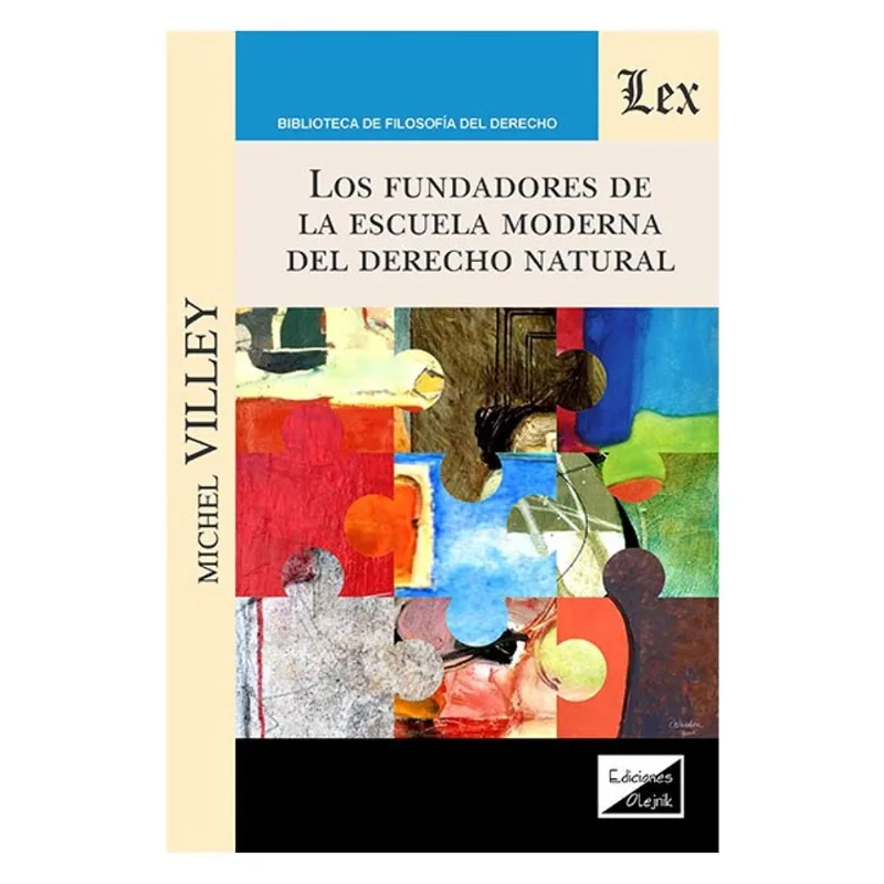 FUNDADORES DE LA ESCUELA MODERNA DEL DERECHO NATURAL
