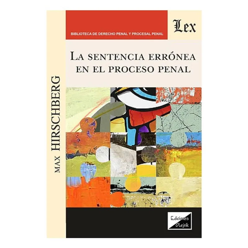 LA SENTENCIA ERRÓNEA EN EL PROCESO PENAL