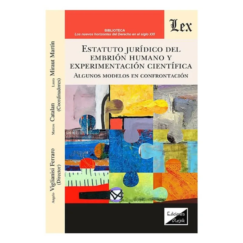 ESTATUTO JURIDICO DEL EMBRIÓN HUMANO Y EXPERIMENTACIÓN CIENTÍFICA