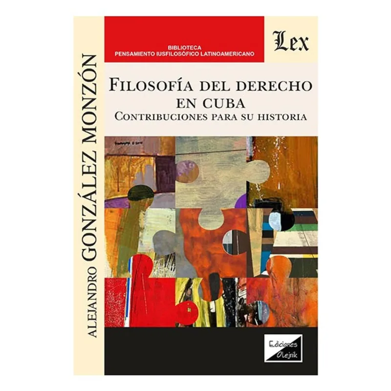 FILOSOFÍA DEL DERECHO EN CUBA - CONTRIBUCIONES