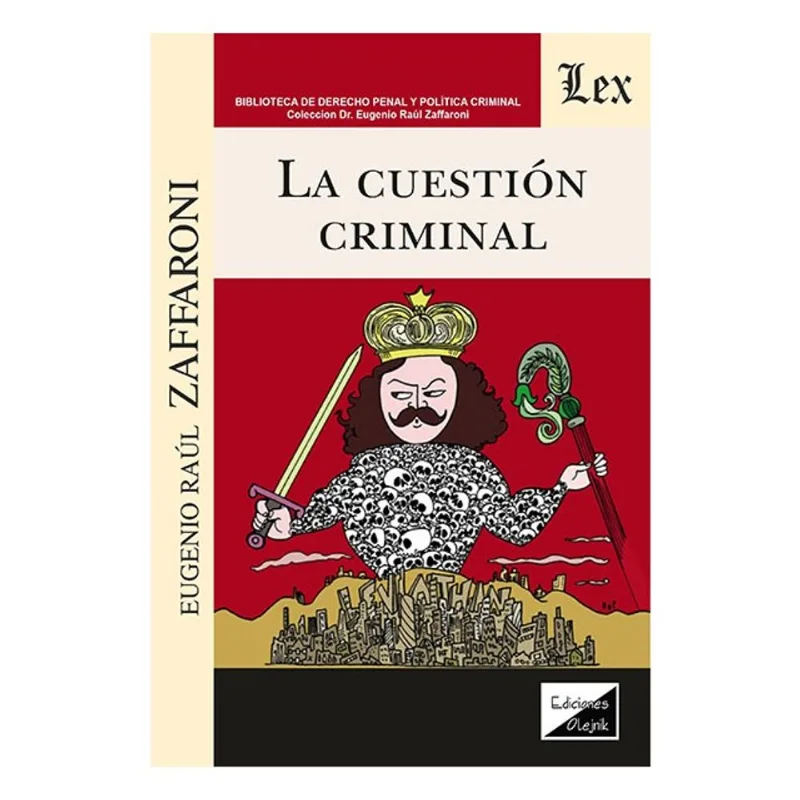 LA CUESTIÓN CRIMINAL