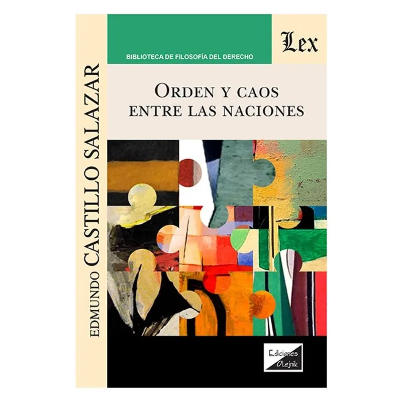 ORDEN Y CAOS ENTRE LAS NACIONES