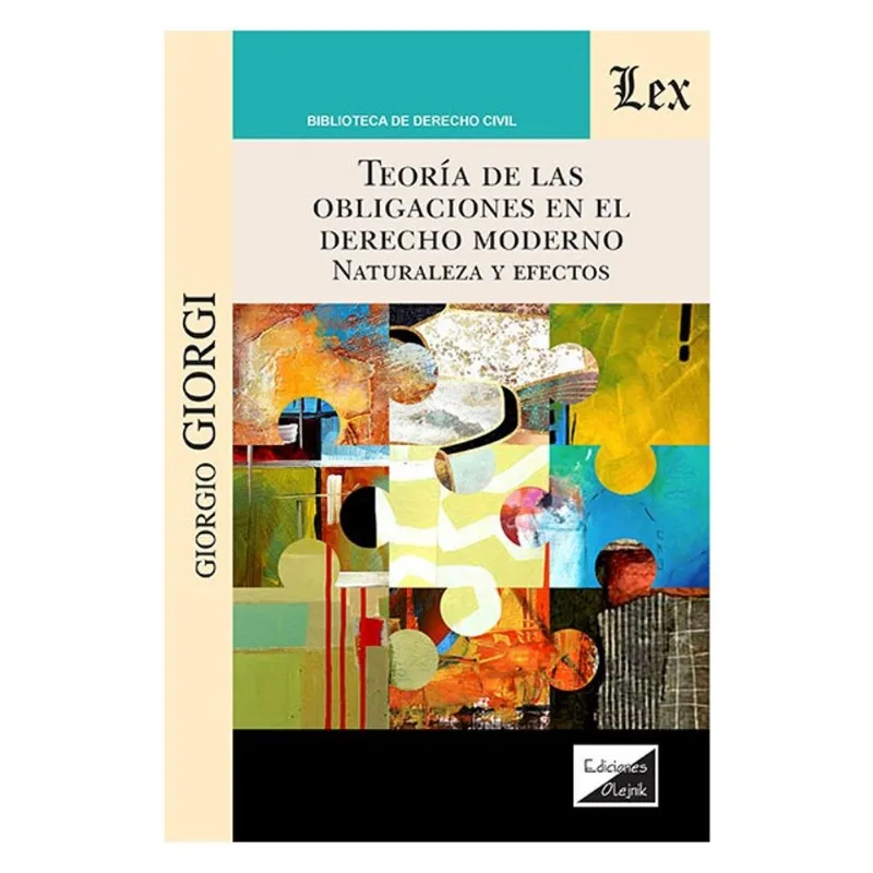 TEORÍA DE LAS OBLIGACIONES EN DERECHO MODERNO - PARTE GENERAL
