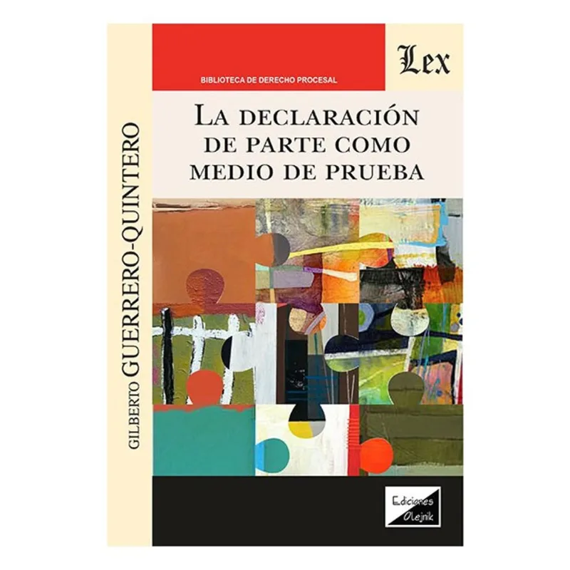 DECLARACIÓN DE PARTE COMO MEDIO DE PRUEBA