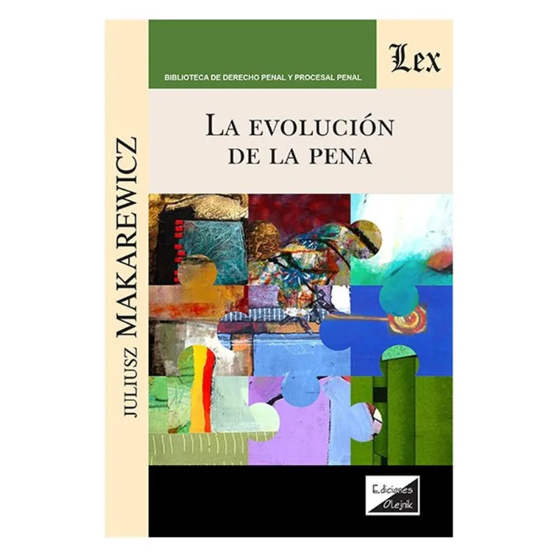 LA EVOLUCIÓN DE LA PENA