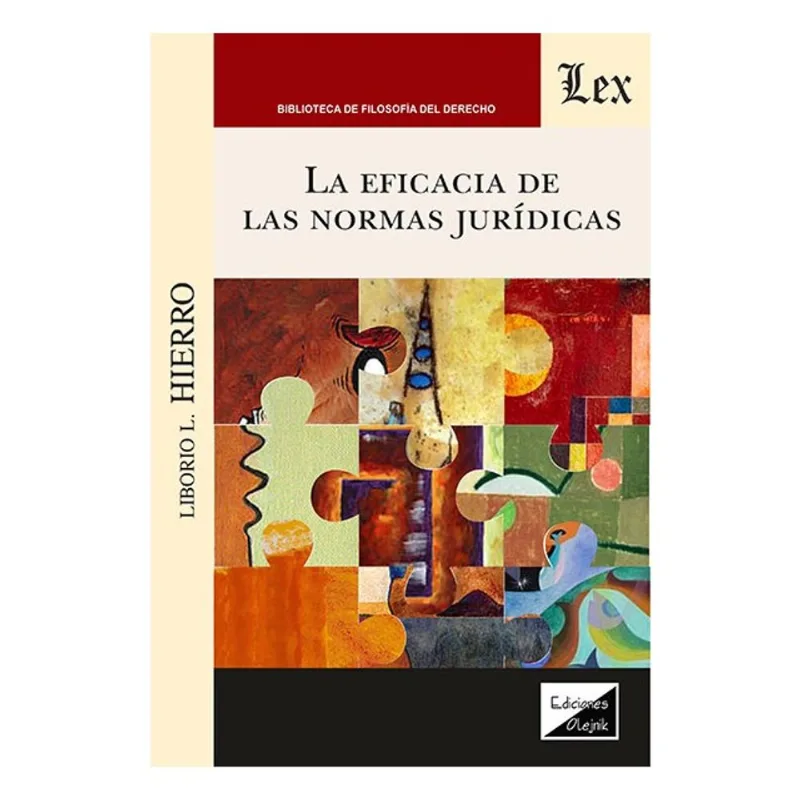 LA EFICACIA DE LAS NORMAS JURÍDICAS