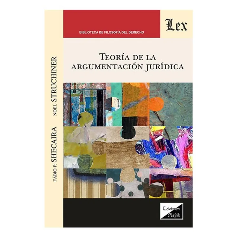 TEORÍA DE LA ARGUMENTACION JURÍDICA