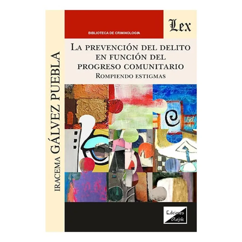 PREVENCIÓN DEL DELITO EN FUNCIÓN DEL PROGRESO COMUNITARIO