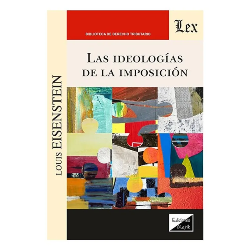 LAS IDEOLOGÍAS DE LA IMPOSICIÓN