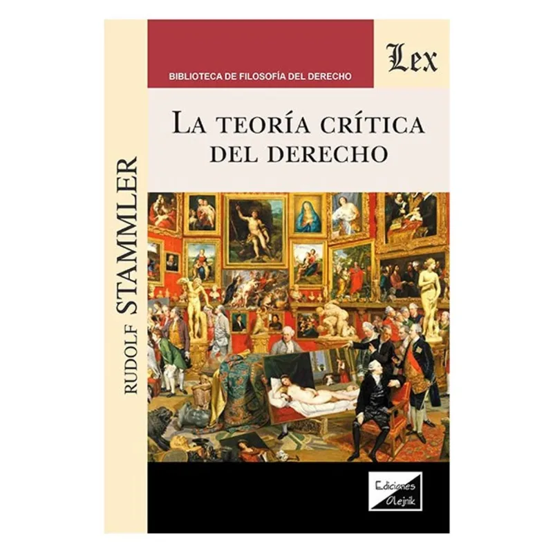 TEORÍA CRÍTICA DEL DERECHO