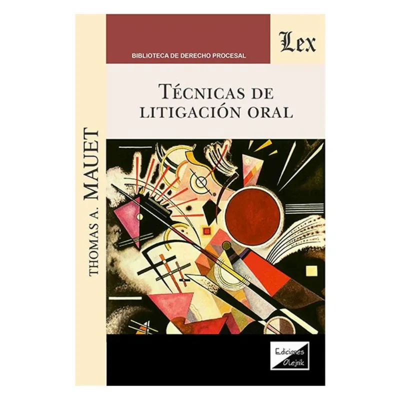 TÉCNICAS DE LITIGACION ORAL