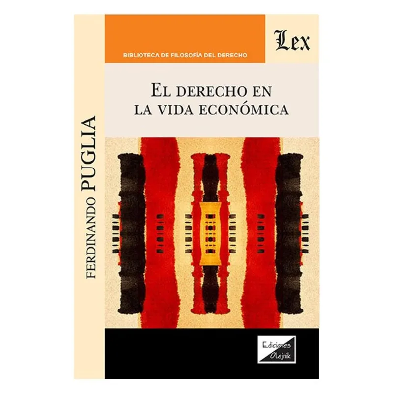 EL DERECHO EN LA VIDA ECONÓMICA