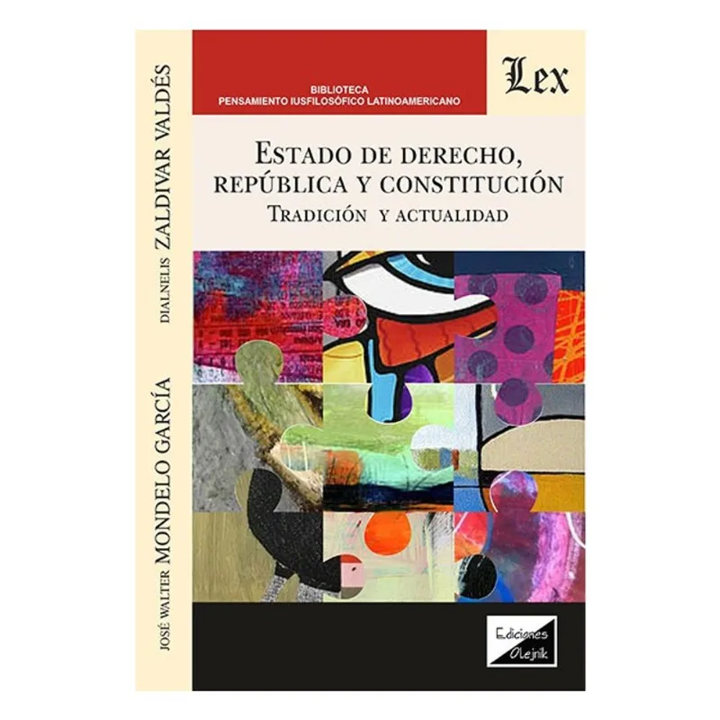 ESTADO DE DERECHO, REPÚBLICA Y CONSTITUCIÓN