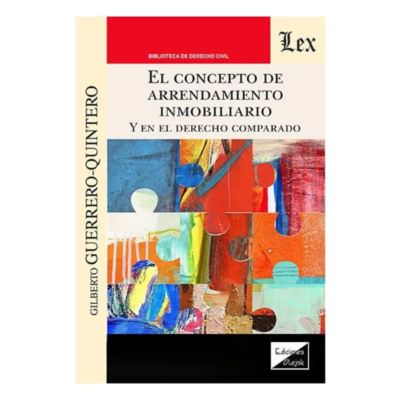 CONCEPTO DE ARRENDAMIENTO INMOBILIARIO, Y EN EL DERECHO COMPARADO