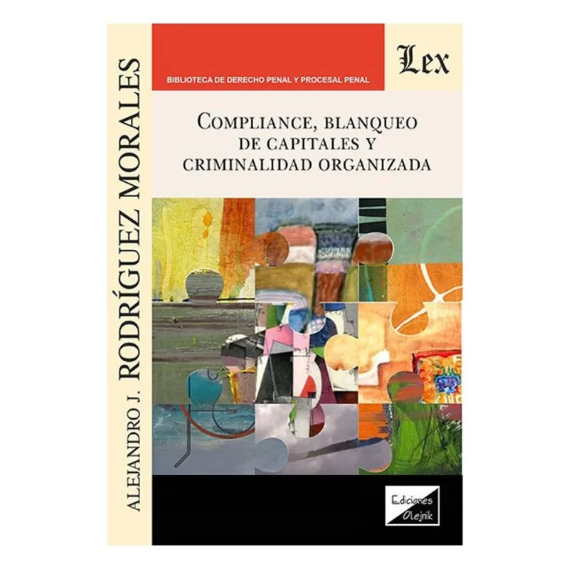 COMPLIANCE, BLANQUEO DE CAPITALES Y CRIMINALIDAD ORGANIZADA
