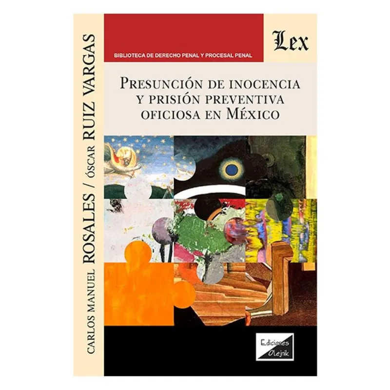 PRESUNCIÓN DE INOCENCIA Y PRISIÓN PREVENTIVA OFICIOSA EN MÉXICO