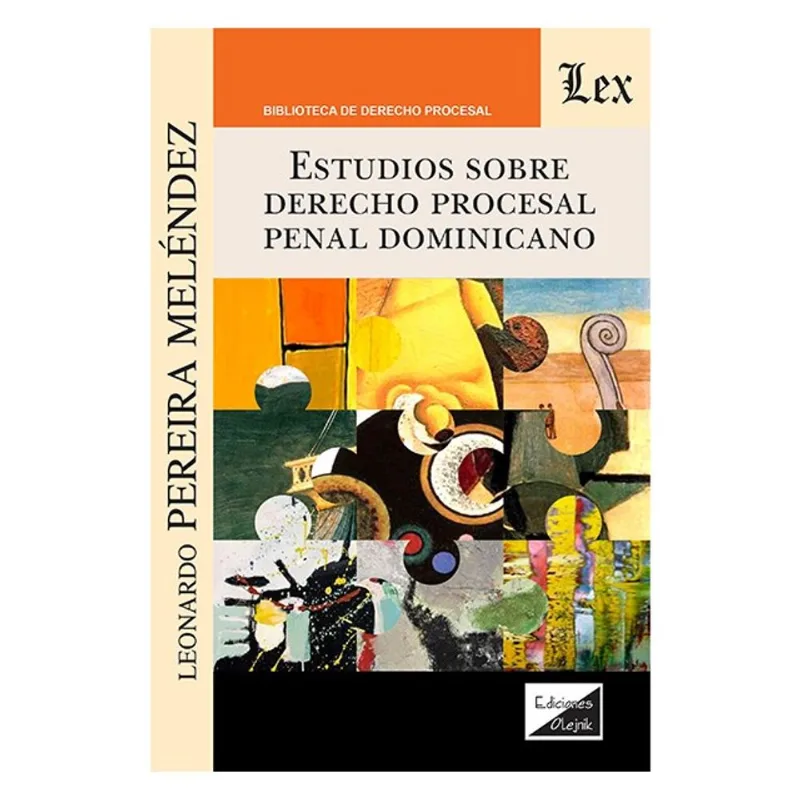 ESTUDIOS SOBRE DERECHO PROCESAL PENAL DOMINICANO