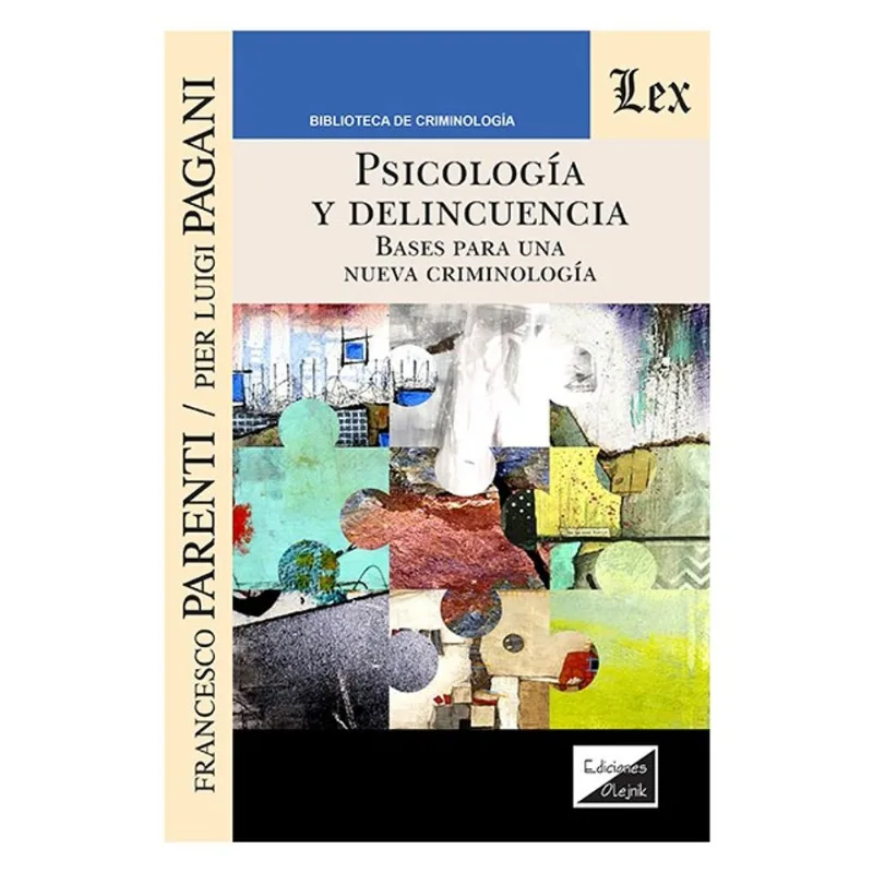 PSICOLOGÍA Y DELINCUENCIA