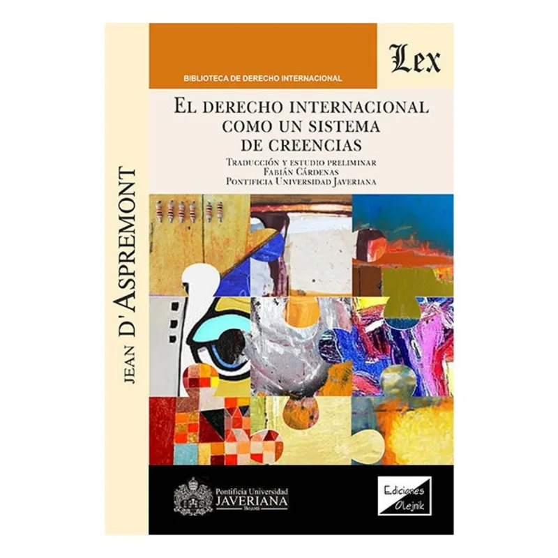EL DERECHO INTERNACIONAL COMO SISTEMA DE CREENCIAS