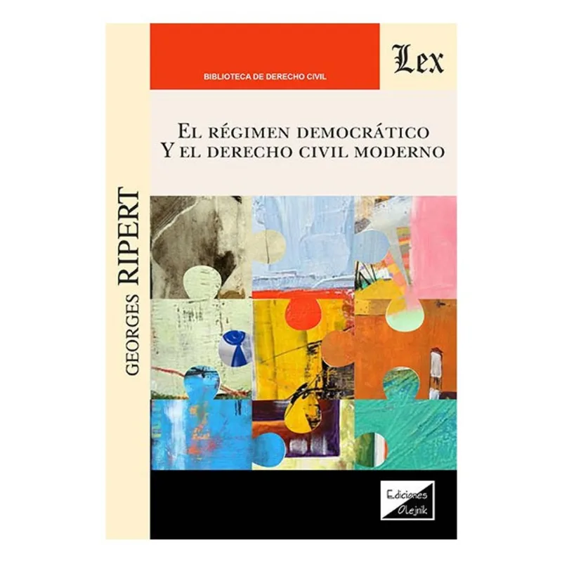 EL RÉGIMEN DEMOCRÁTICO Y EL DERECHO CIVIL MODERNO