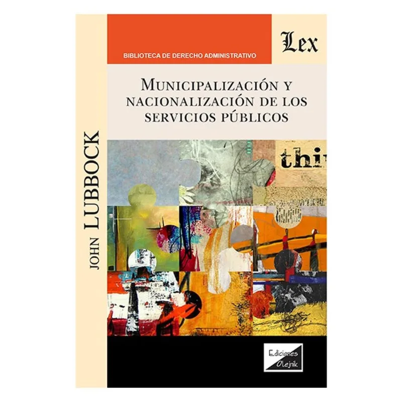 MUNICIPALIZACIÓN Y NACIONALIZACIÓN DE LOS SERVICIOS PÚBLICOS