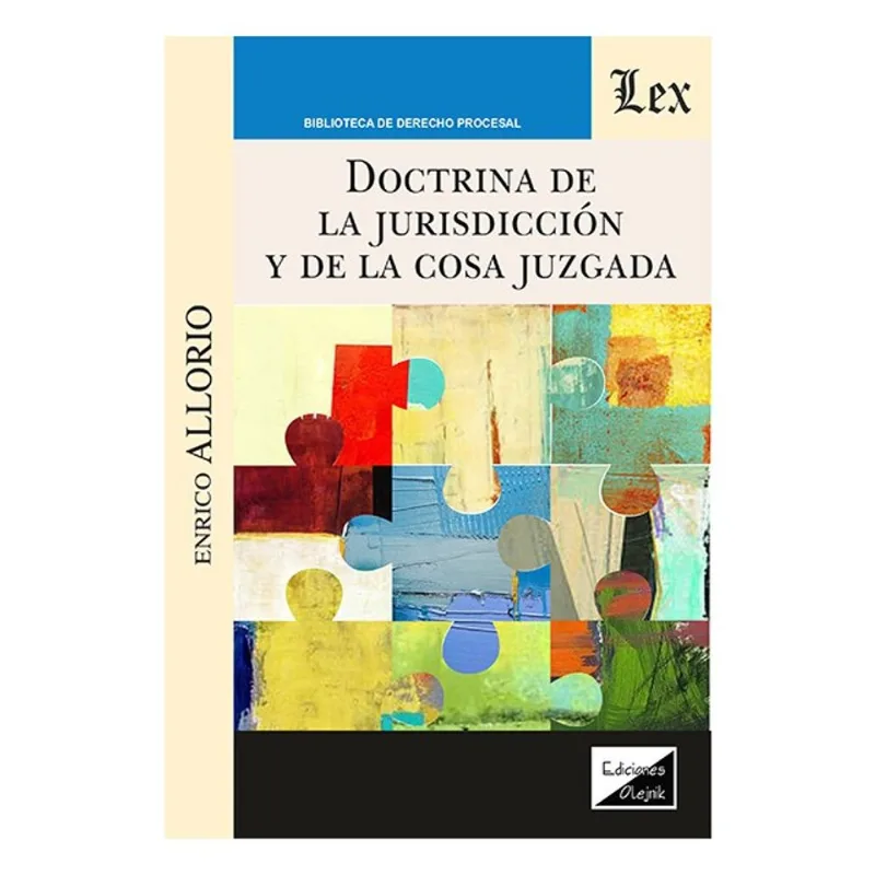 DOCTRINA DE LA JURISDICCIÓN Y DE LA COSA JUZGADA