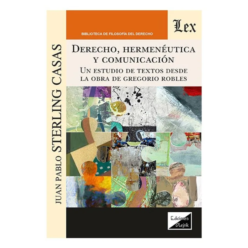 DERECHO, HERMENÉUTICA Y COMUNICACIÓN