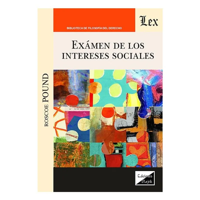 EXAMEN DE LOS INTERESES SOCIALES