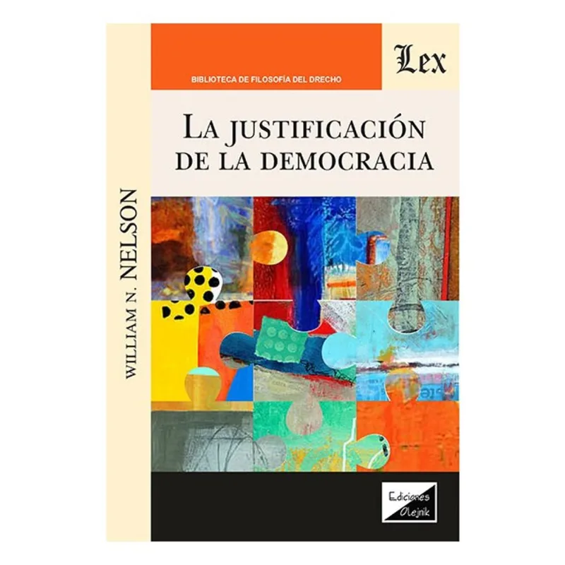 LA JUSTIFICACIÓN DE LA DEMOCRACIA