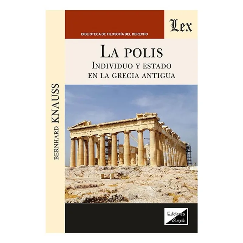POLIS - INDIVIDUO Y ESTADO EN LA GRECIA ANTIGUA