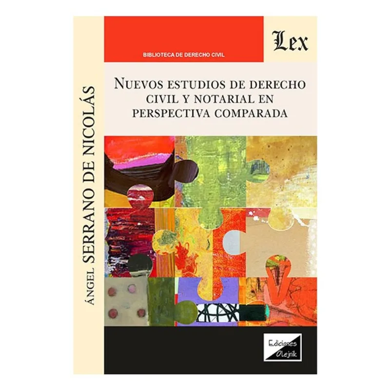 NUEVOS ESTUDIOS DE DERECHO CIVIL Y NOTARIAL EN PERSPECTIVA COMPARADA