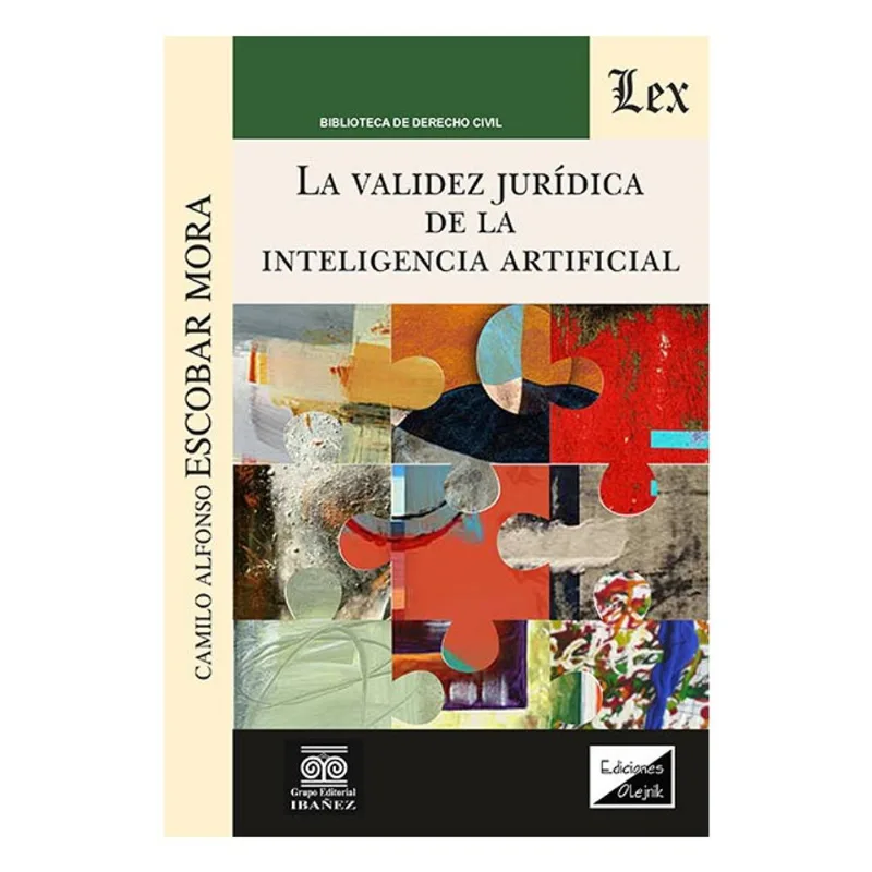 LA VALIDEZ JURIDICA DE LA INTELIGENCIA ARTIFICIAL