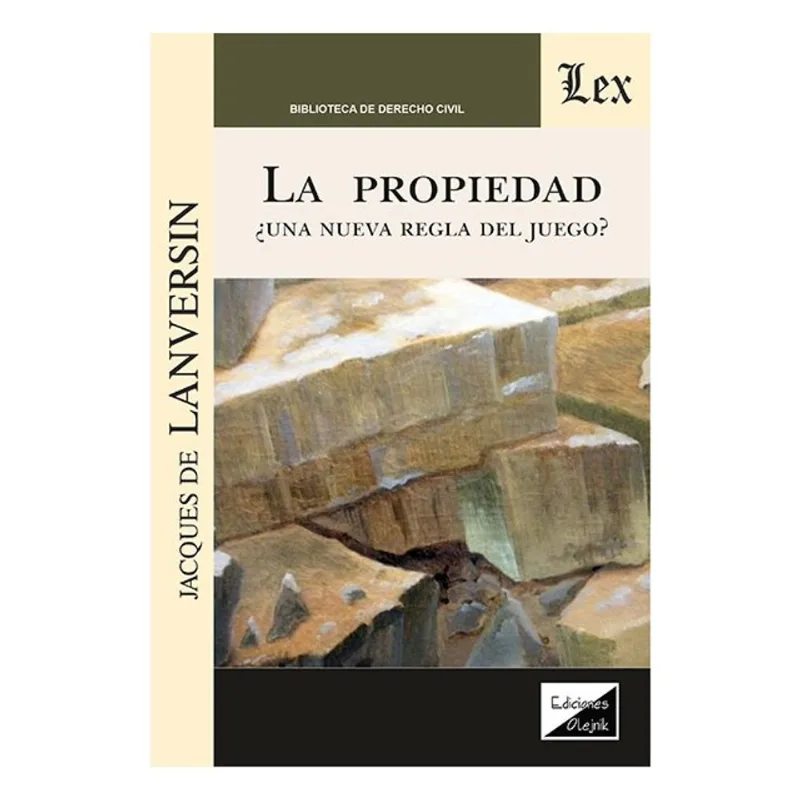 PROPIEDAD - UNA NUEVA REGLA DEL JUEGO