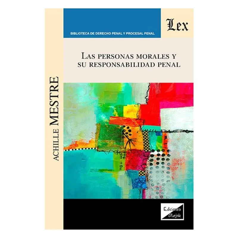 PERSONAS MORALES Y SU RESPONSABILIDAD PENAL