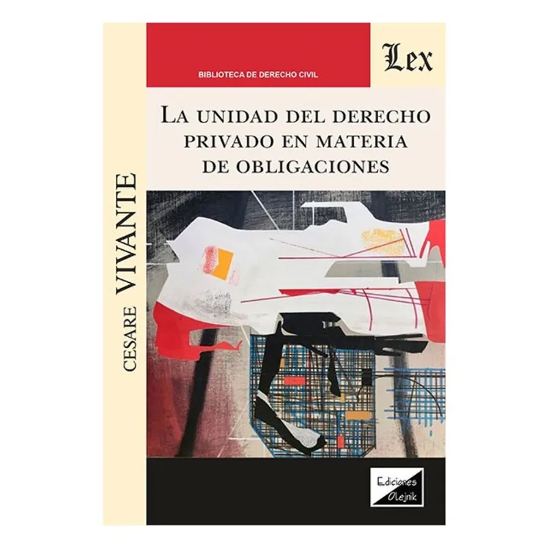 UNIDAD DEL DERECHO PRIVADO EN MATERIA DE OBLIGACIONES