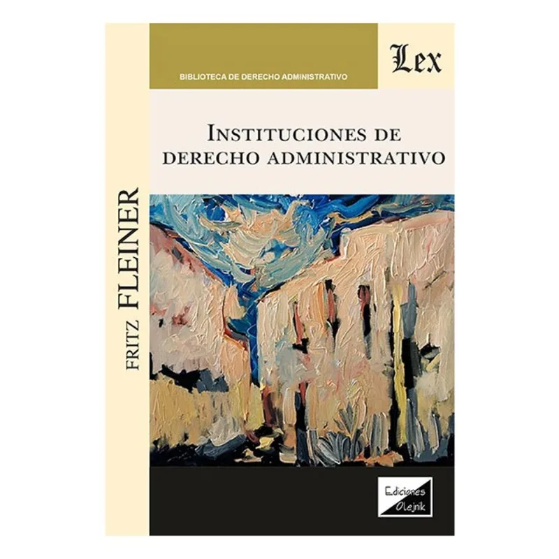 INSTITUCIONES DE DERECHO ADMINISTRATIVO