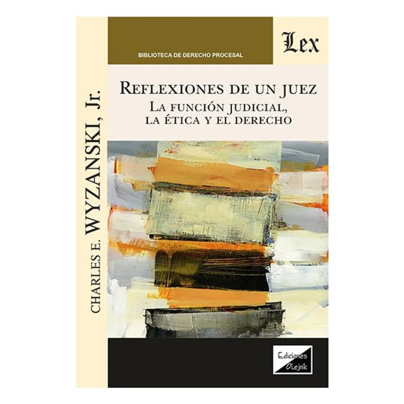 REFLEXIONES DE UN JUEZ