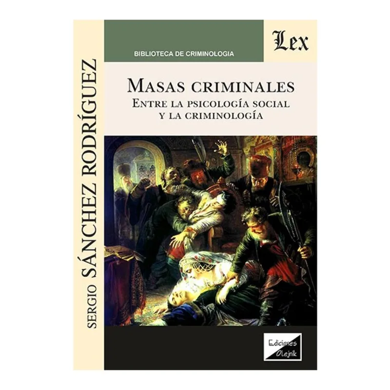 MASAS CRIMINALES